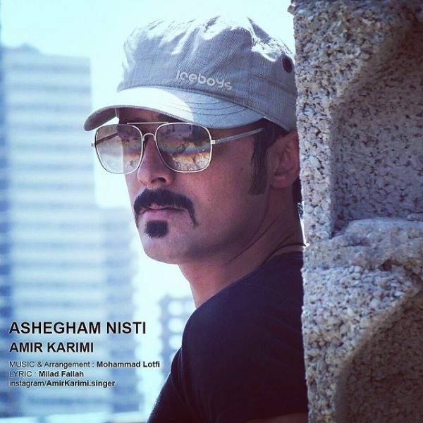Amir Karimi - 'Ashegham Nisti'
