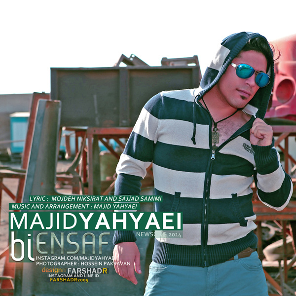 Majid Yahyaei - 'Bi Ensaf'