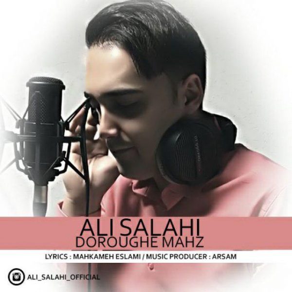 Ali Salahi - 'Doroughe Mahz'