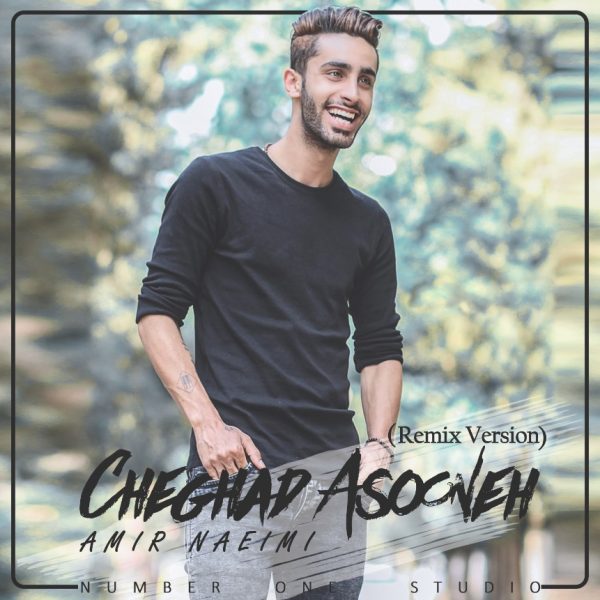 Amir Naeimi - 'Cheghad Asooneh (Remix)'