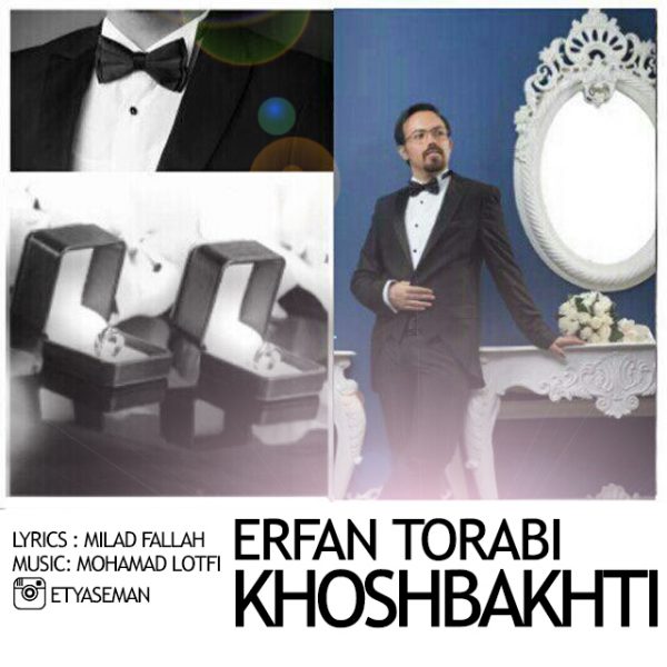 Erfan Torabi - 'Khoshbakhti'