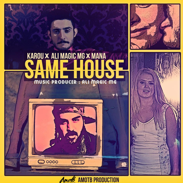 Karou - 'Same House (Ft Ali MaGic MG & Manaa)'