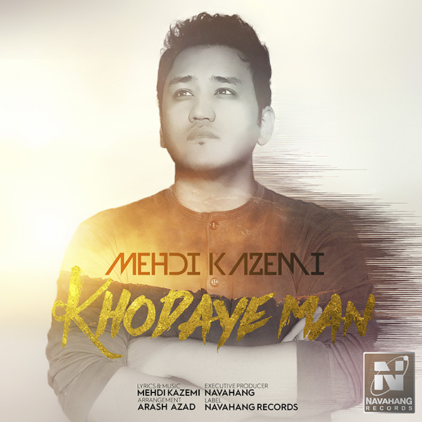 Mehdi Kazemi - Khodaye Man