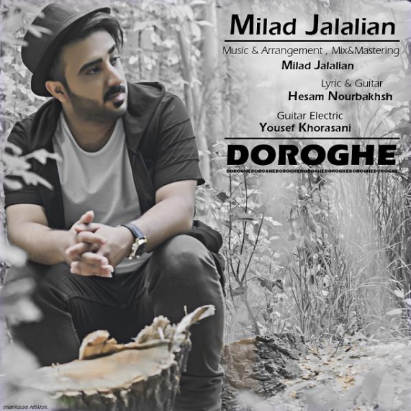 Milad Jalalian - 'Doroghe'