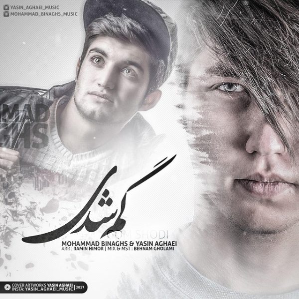 Mohammad Binaghs & Yasin Aghaei - 'Gom Shodi'