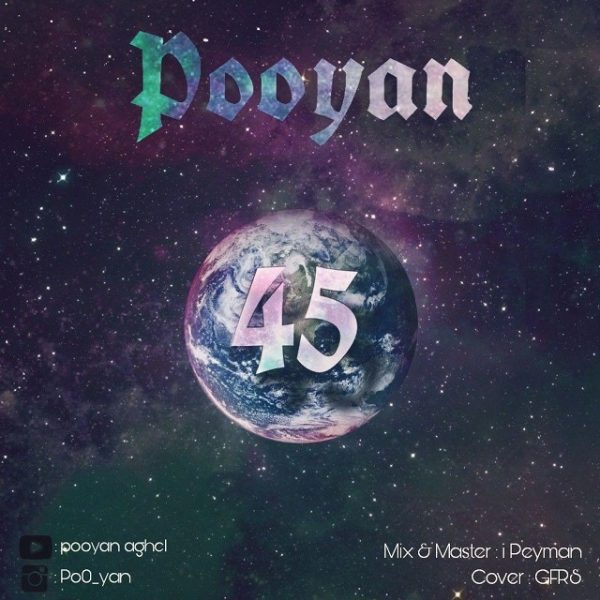 Pooyan - '45'