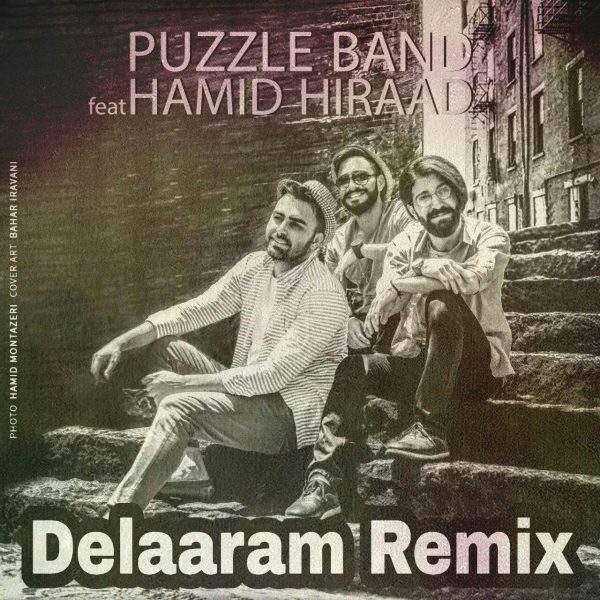 Puzzle Band - 'Delaaram (Ft. Hamid Hiraad) (Remix)'