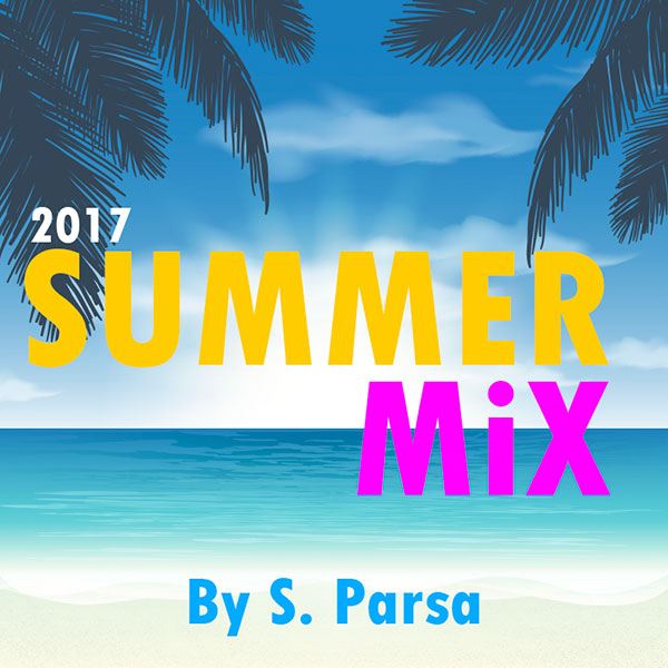 Shahin Parsa - 'Summer Mix (Episode 01)'