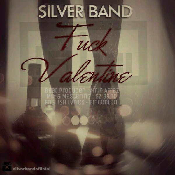 Silver Band - 'Fuck Valentine'