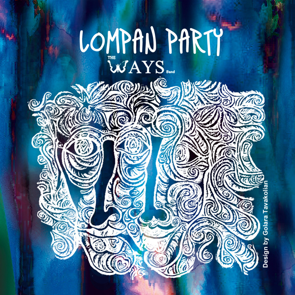 The Ways - 'Lompan Party'