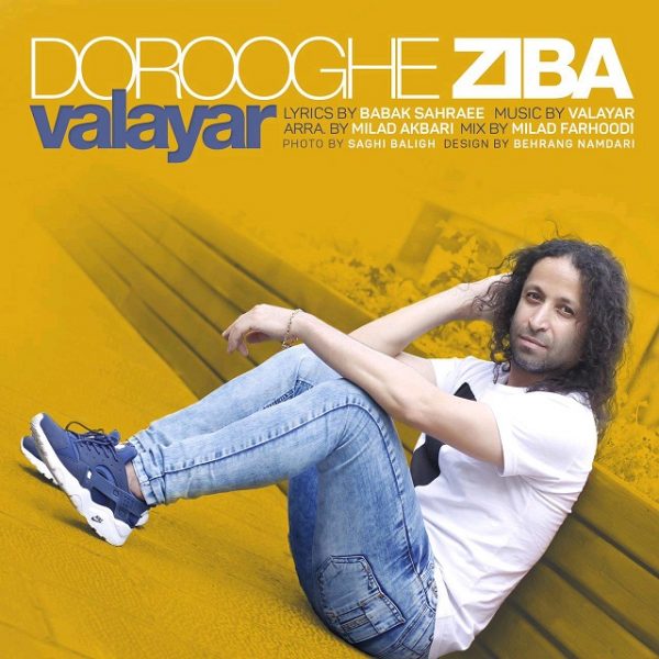 Valayar - 'Dorooghe Ziba'