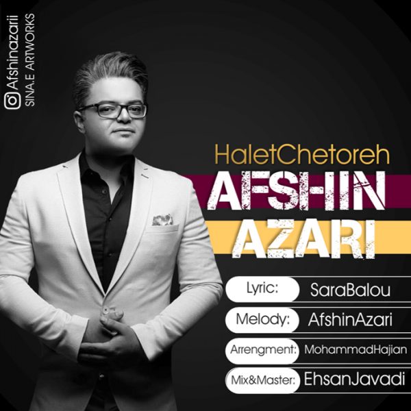 Afshin Azari - Halet Chetoreh