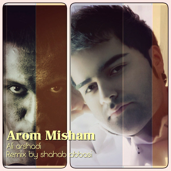 Ali Arshadi - 'Aroom Misham (Shahab Abbasi Remix)'