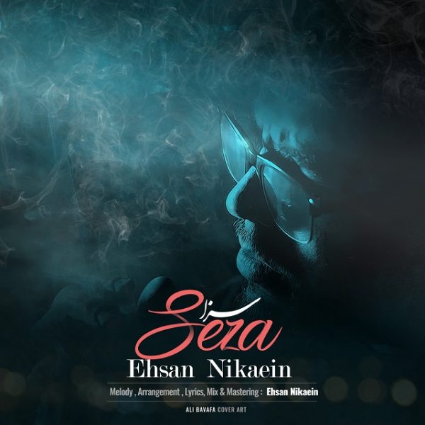 Ehsan Nickaein - Seza