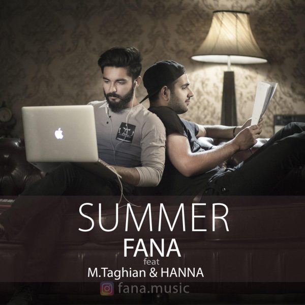 FaNa - Summer (Ft. Mohamad Taghian & Hanna)