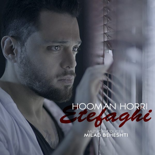Hooman Horri - 'Etefaghi'