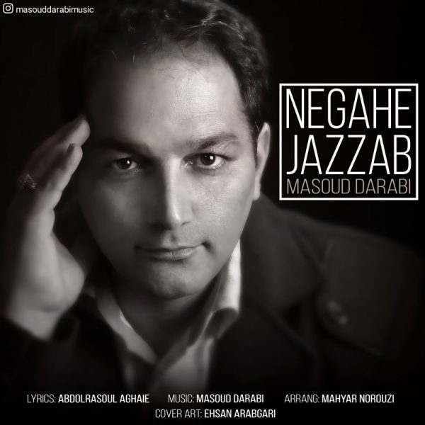 Masoud Darabi - Negahe Jazzab