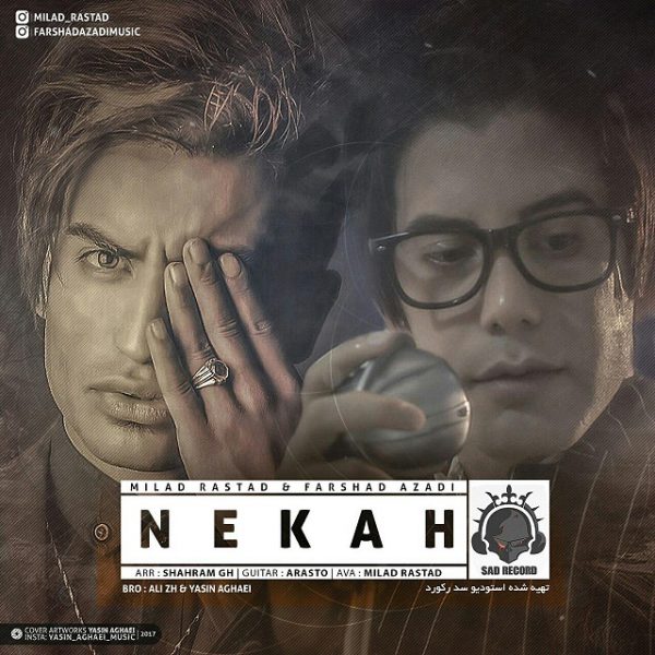 Milad Rastad & Farshad Azadi - 'Nekah' Song | Navahang.com