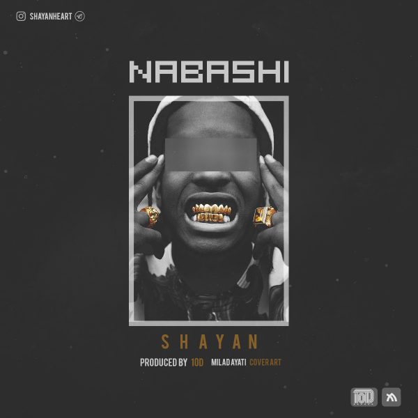 Shayan - Nabashi