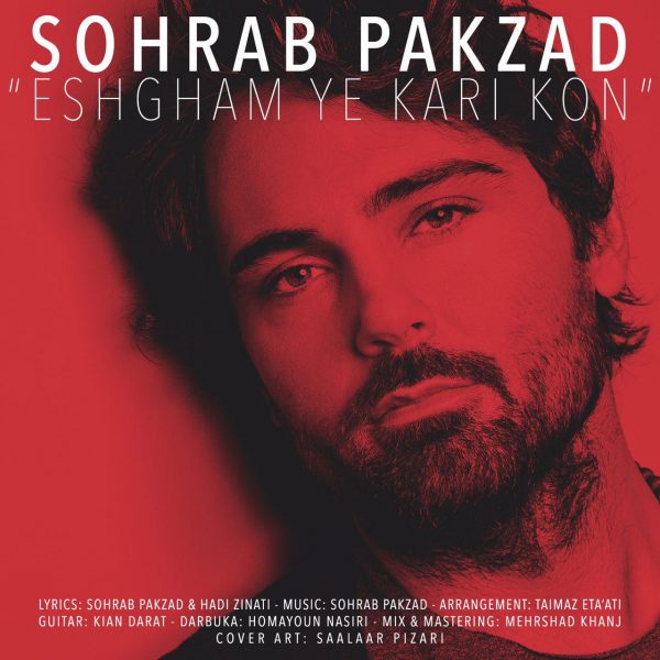 Sohrab Pakzad - Eshgham Ye Kari Kon