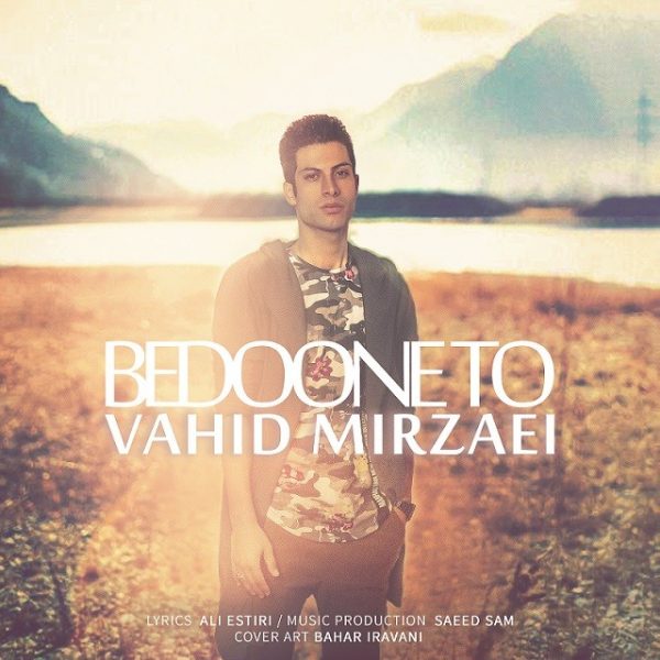 Vahid Mirzaei - Bedoone To