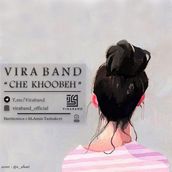Vira Band - Che Khoobeh