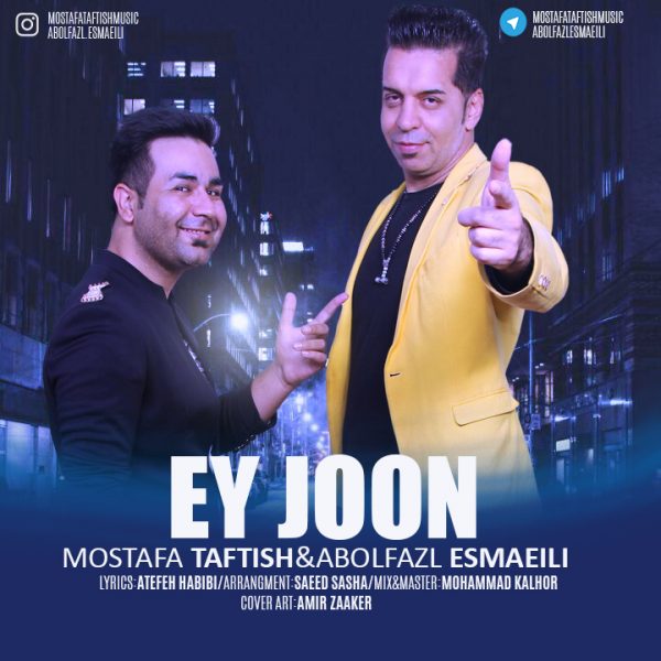 Abolfaz Esmaeili & Mostafa Taftish - 'Ey Joon'