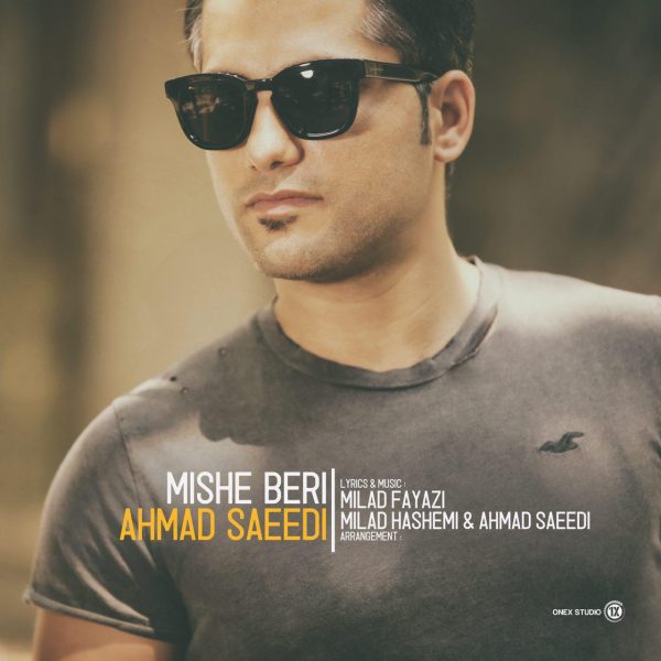 Ahmad Saeedi - 'Mishe Beri'