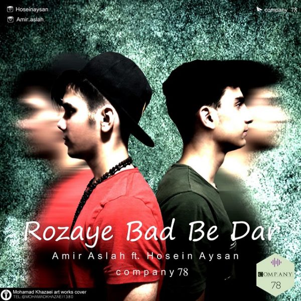 Amir Aslah & Hosein Aysan - 'Rozaye Bad Be Dar'