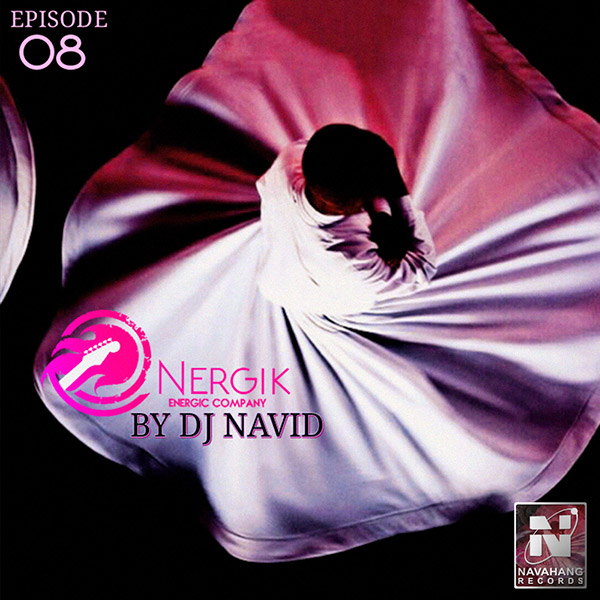 DJ Navid - 'Energik (Episode 08)'