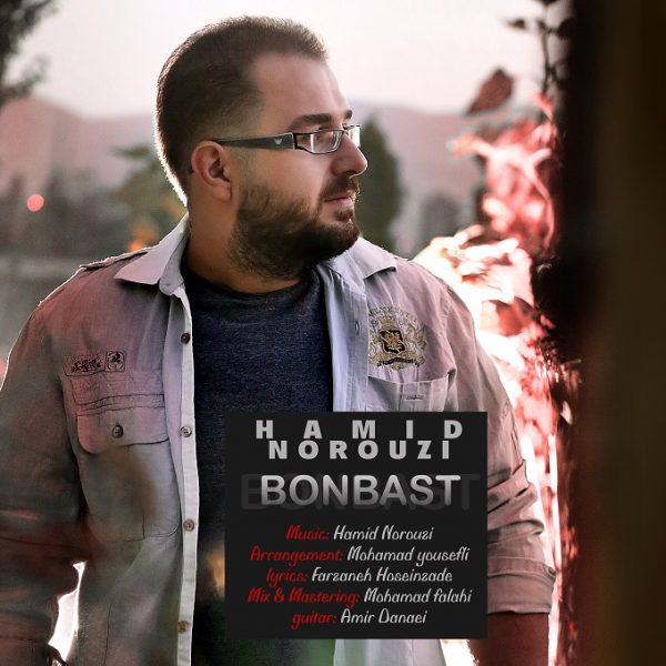 Hamid Norouzi - 'Bonbast'