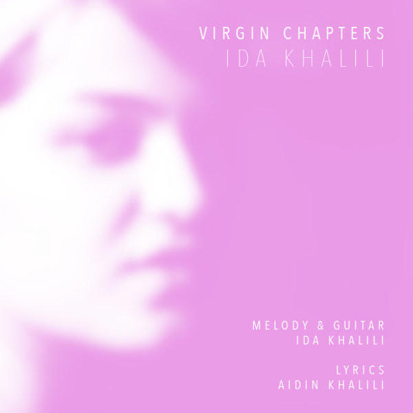 Ida Khalili - Virgin Chapters