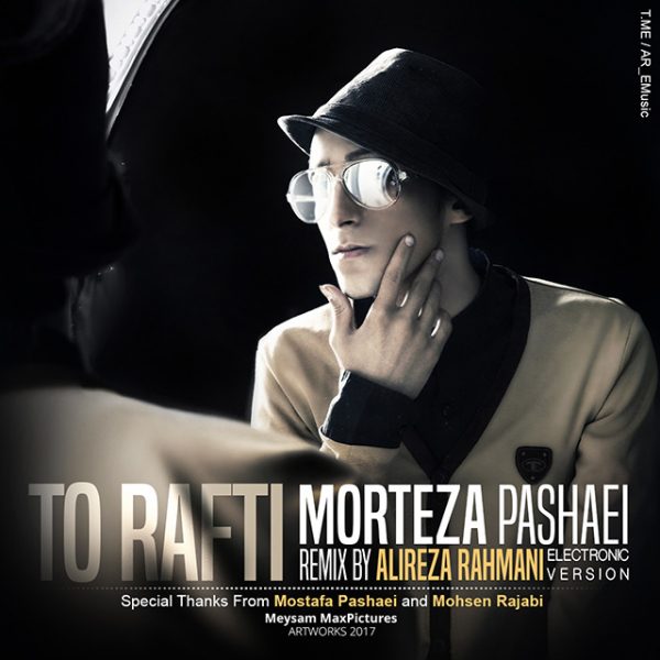 Morteza Pashaei - 'To Rafti (Alireza Rahmani Remix)'