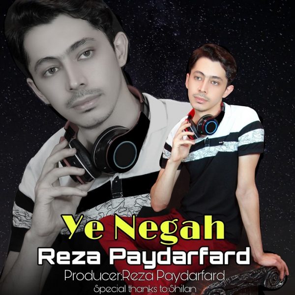 Reza Paydarfard - 'Ye Negah'