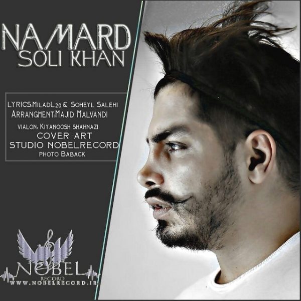 Soli Khan - 'Namard'