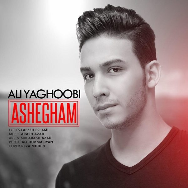Ali Yaghoobi - Ashegham