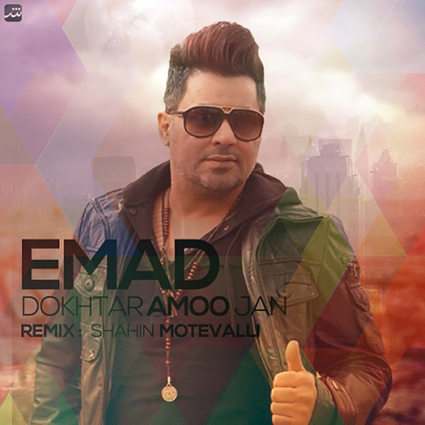 Emad - 'Dokhtar Amoo Jan (Shahin Motevalli Remix)'