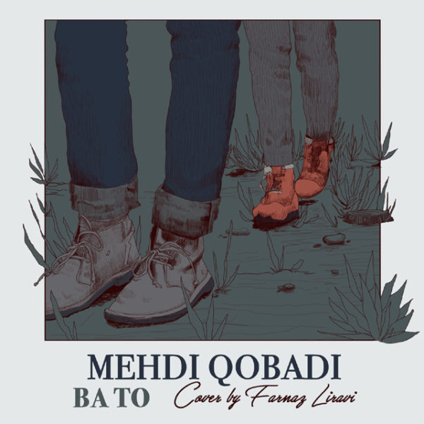 Mehdi Qobadi - Ba To