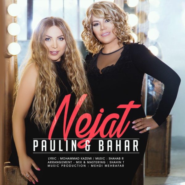 Pauline & Bahar - Nejat