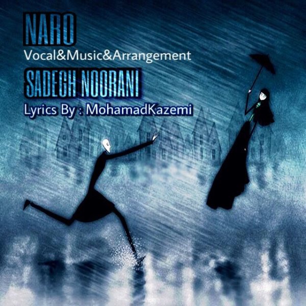 Sadegh Noorani - Naro