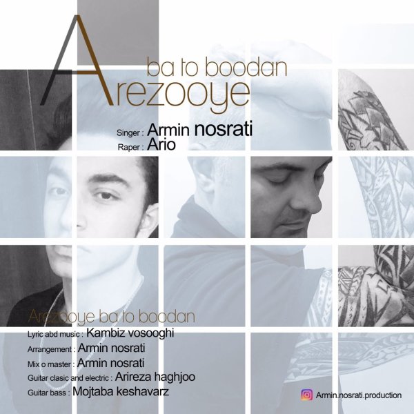 Armin Nosrati - 'Arezooye Ba To Boodan (Ft Ario)'