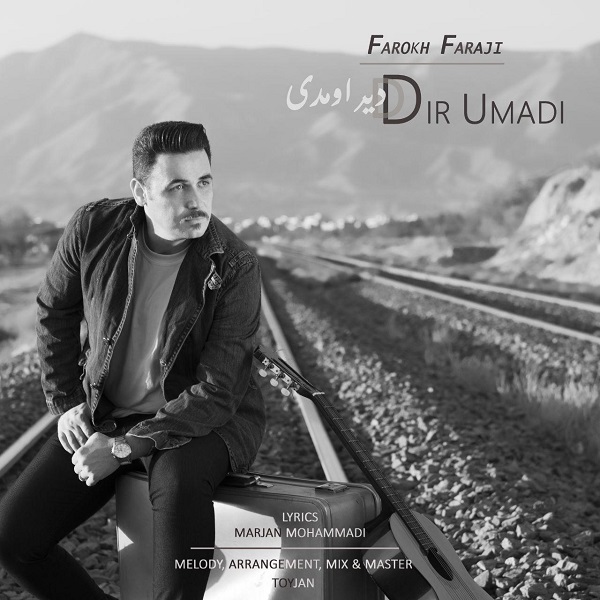 Farokh Faraji - Dir Umadi