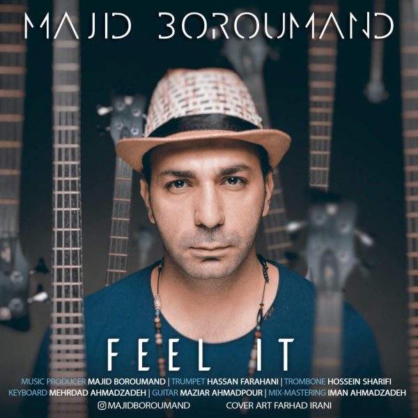 Majid Boroumand - Feel It