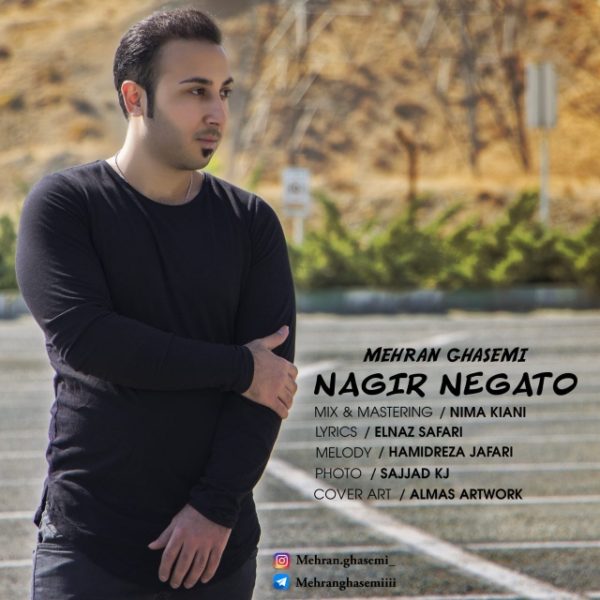 Mehran Ghasemi - Nagir Negato