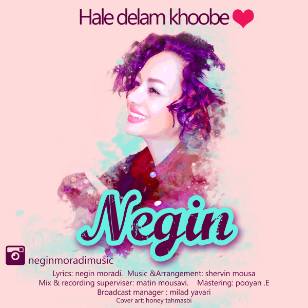 Negin - Hale Delam Khoobe