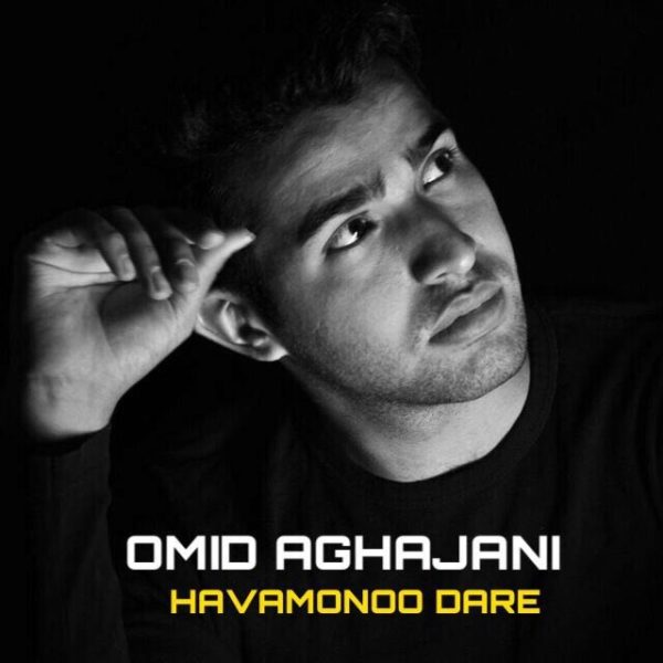 Omid Aghajani - Havamouno Dare