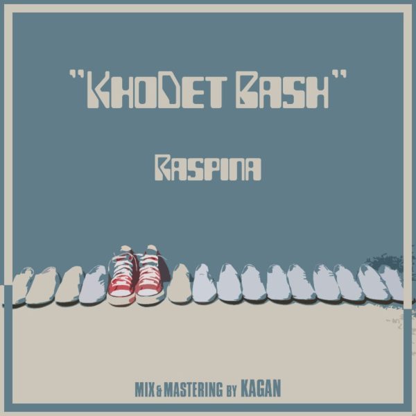 Raspina - Khodet Bash