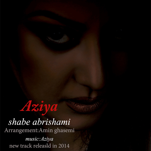 Aziya - 'Shabe Abrishami'