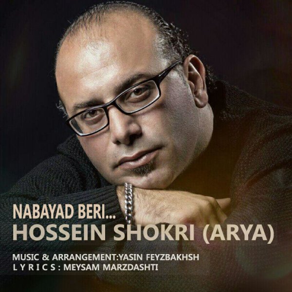Hossein Shokri - Nabayad Beri