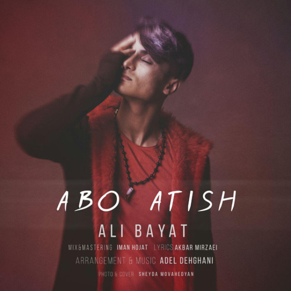 Ali Bayat - Abo Atish